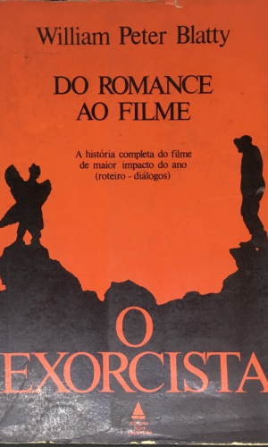LIVRO O EXORCISTA - DO ROMANCE AO FILME